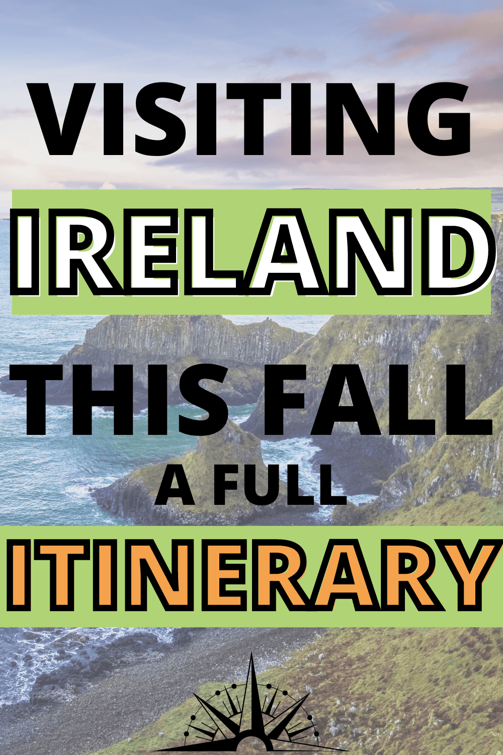 A Complete 5day itinerary for a Wonderful Road Trip through Ireland