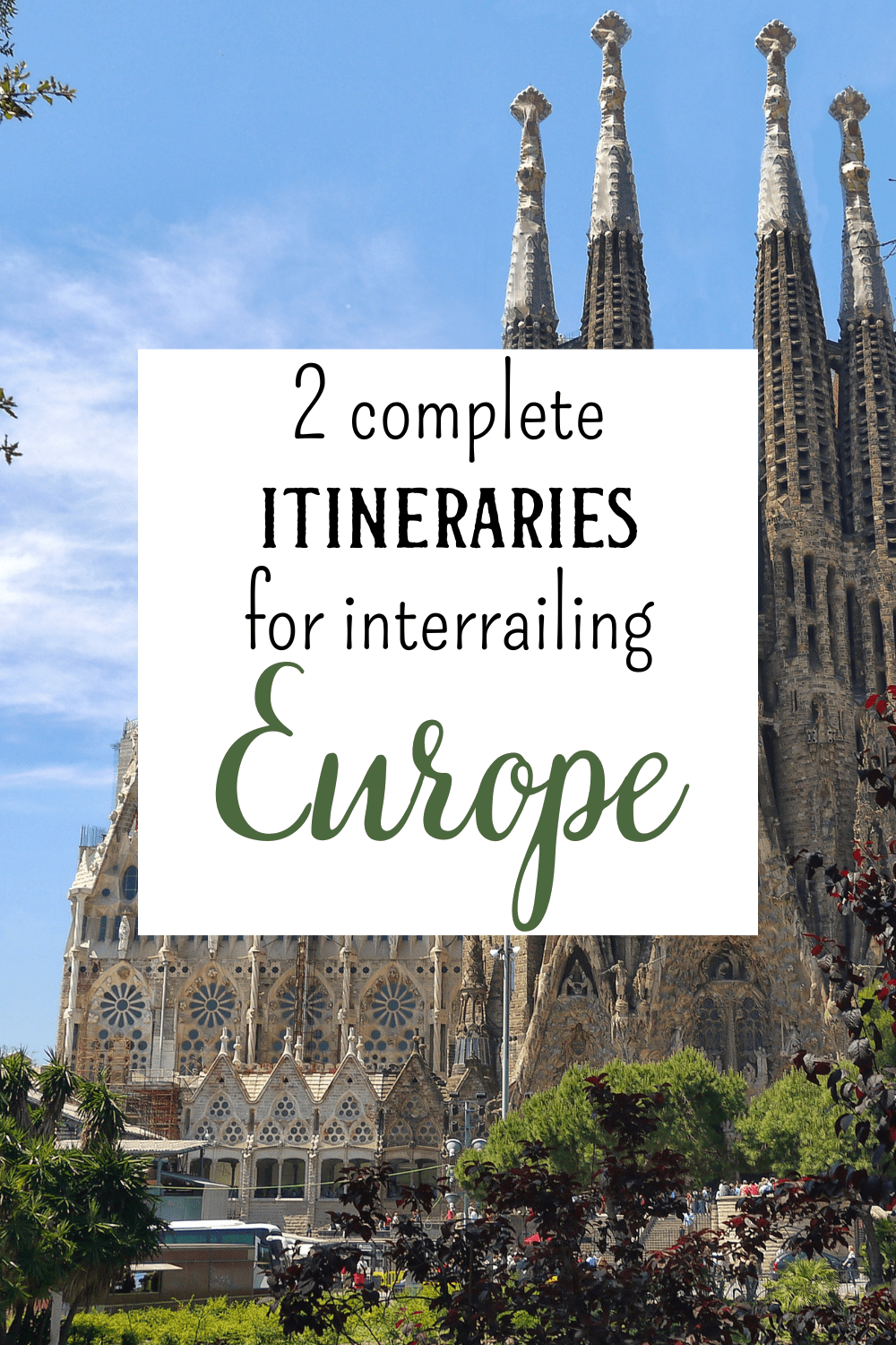 The Best Interrail Routes for 3 Weeks Epic Itineraries You'll Love!